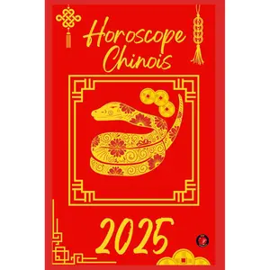 Horoscope Chinois 2025 (French Edition) Paperback – January 4, 2025