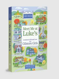 SIGNED - Meet Me at Luke's: Lessons in Life and Love from Gilmore Girls by Kristine Eckart - AUTOGRAPHED BY AUTHOR!