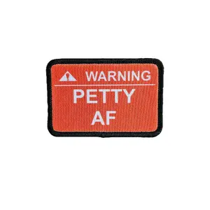 Warning petty AF meme 2"x3" removable morale patch with hook and loop backing