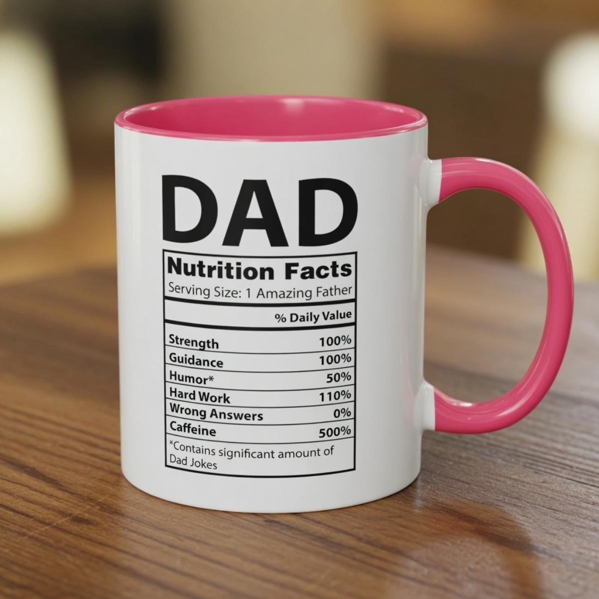 Dad Nutrition Facts Mug, Funny Dad Coffee Mug, Dad Joke Gift, Nutrition Label Humor Mug, Father’s Day Gift Idea, Birthday Gift For Dad, Cool Dad Coffee Cup, Funny Father Quote Mug, Unique Gift For Him, Novelty Dad Mug