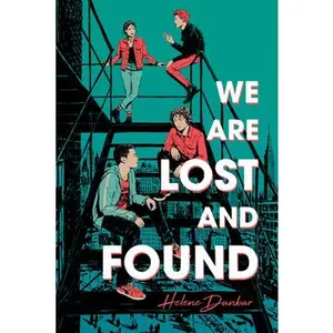 USED-We Are Lost and Found by Dunbar, Helene (Paperback)