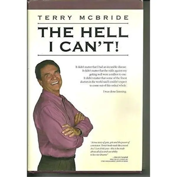 USED-The Hell I Can't by Terry McBride (Hardcover)