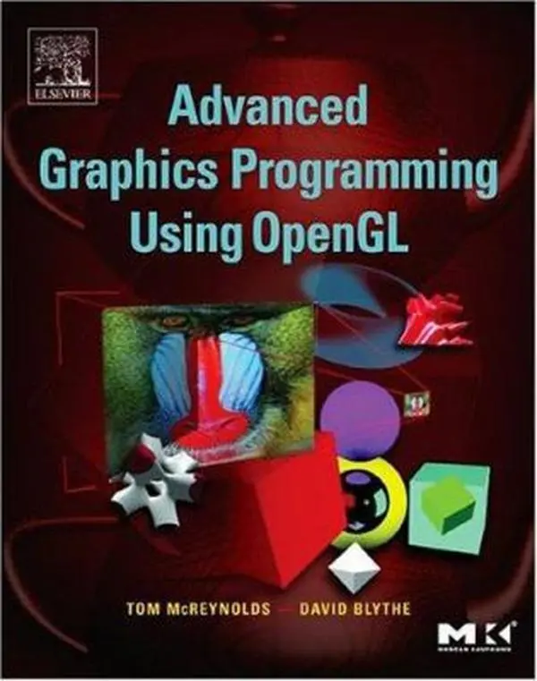 USED Book - Advanced Graphics Programming Using OpenGL by McReynolds, Tom (Hardcover) - english