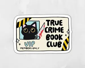 True Crime Book Club Sticker, Book Lover Sticker, Book Sticker, Book Lover Sticker