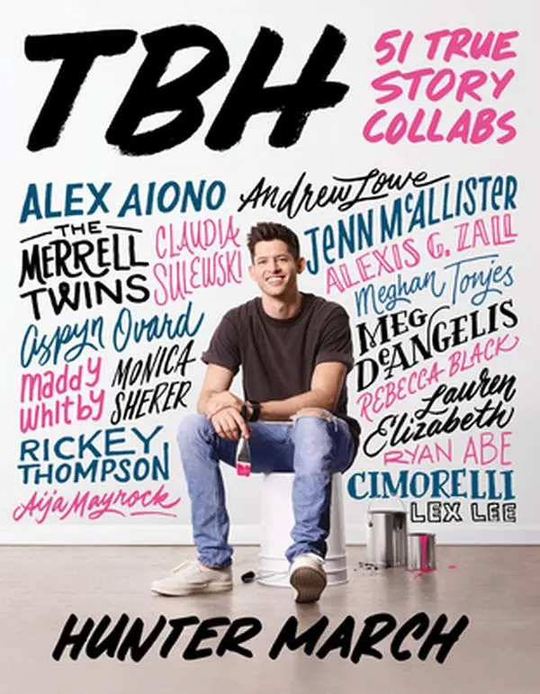 USED-Tbh: 51 True Story Collabs: 51 True Story Collabs by March, Hunter (Paperback)