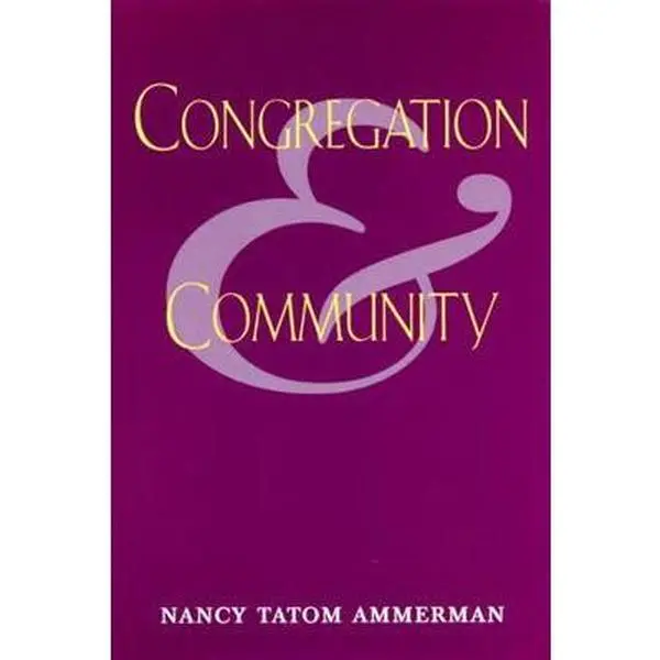 USED Book - Congregation and Community by Ammerman, Nancy (Paperback) - english