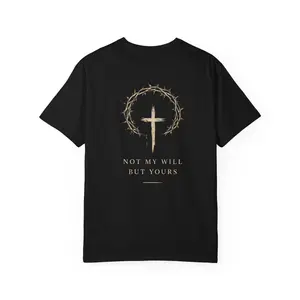 Not My Will But Yours cross shirt | Christian T-Shirt, Crown of Thorns design