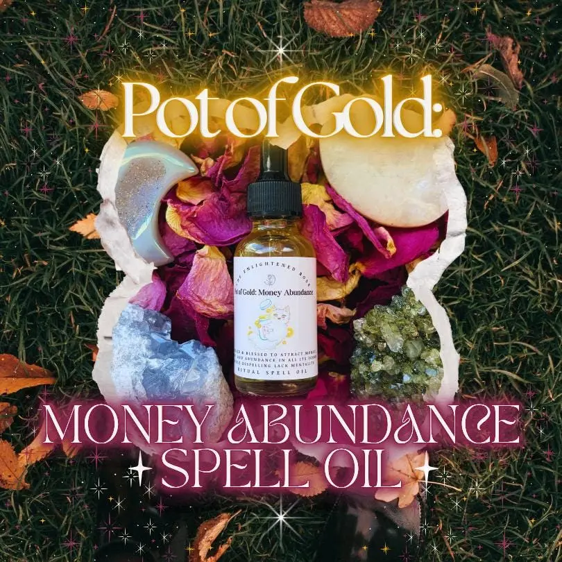 Pot of Gold: Money Abundance Ritual Spell Oil