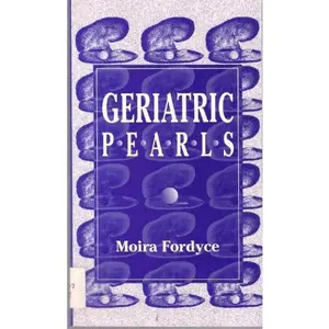 USED-Geriatric Pearls by Moira Fordyce (Paperback)