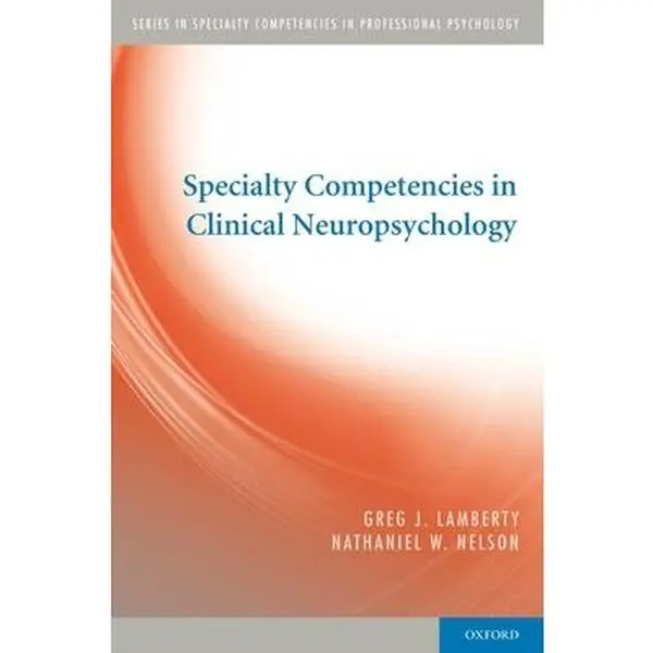USED-Specialty Competencies in Clinical Neuropsychology by Lamberty, Greg J. (Paperback)