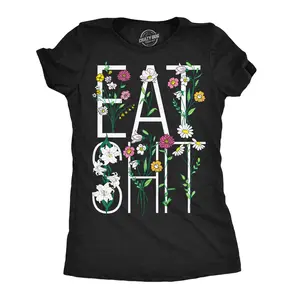 Womens Funny T Shirts Eat Shit Flowers Sarcastic Floral Graphic Novelty Tee For Ladies Funny Womens T Shirts Cute Vintage Fashion Casual Ladies T-Shirt Gift Funny offensive Top Women's Novelty Tees Black -