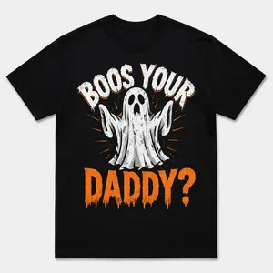 Boos Your Daddy Ghost Shirt, Funny Halloween Costu