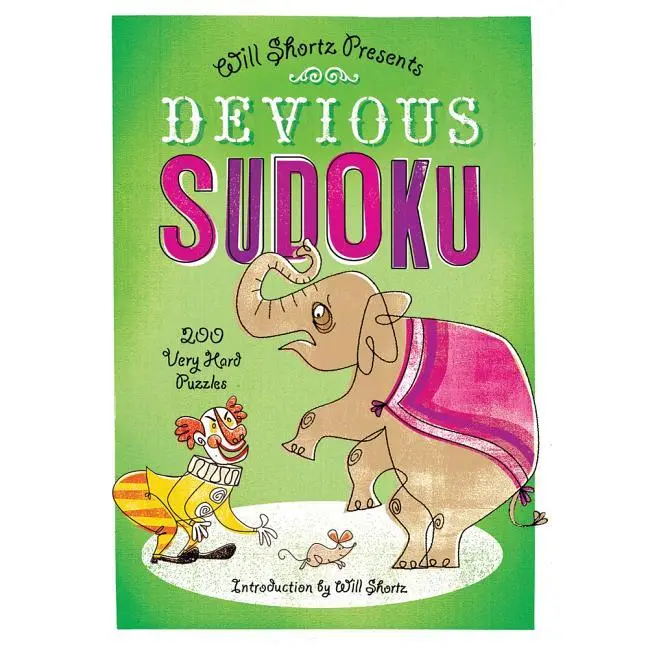 Devious Sudoku: 200 Very Hard Puzzles by Will Shortz (Paperback)