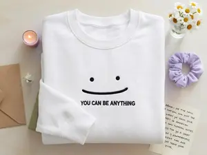 [Made in US] Embroidered You Can be Anything Smile Embroidered Sweatshirt T-shirt Hoodie