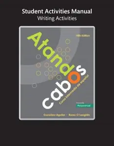 USED-Student Activities Manual for Atando Cabos: Curso Intermedio de Espa?ol by Gonzalez-Aguilar, Maria (Paperback)