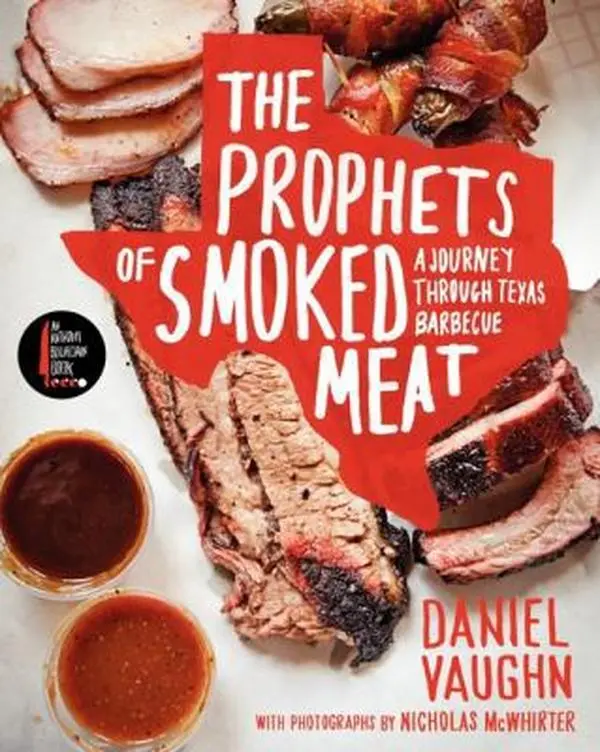 USED Book - The Prophets of Smoked Meat: A Journey Through Texas Barbecue by Vaughn, Daniel (Hardcover) - english
