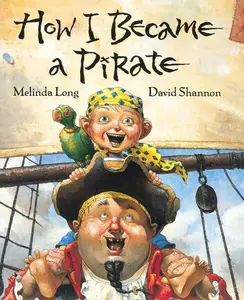 How I Became a Pirate by Melinda Long||David Shannon [Hardback Book]