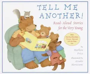 USED-Tell Me Another!: Read-Aloud Stories for the Very Young by Mathew Price (Hardcover)