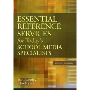 USED-Essential Reference Services for Today's School Media Specialists by Scott Lanning (Paperback)
