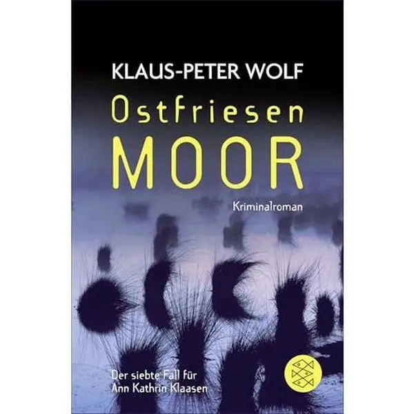 USED-Ostfriesenmoor: Der siebte Fall für Ann Kathrin Klaasen (Ann Kathrin Klaasen ermittelt) (German Edition) by Klaus-Peter Wolf (Unknown)