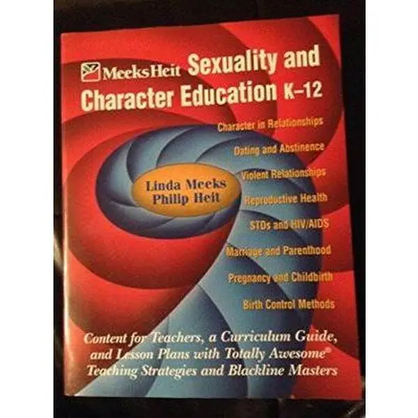 USED-Sexuality and Character Education K-12 by Linda Meeks (Paperback)