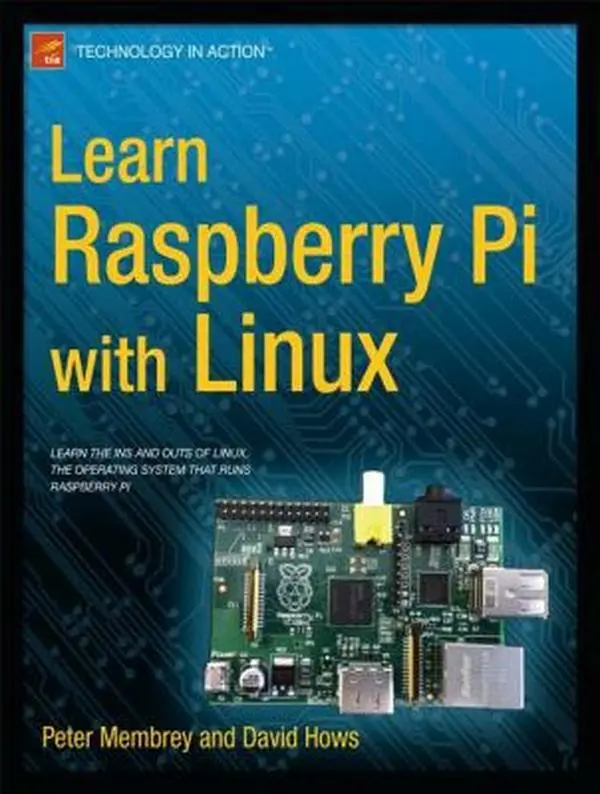 USED Book - Learn Raspberry Pi with Linux by Membrey, Peter (Paperback) - english