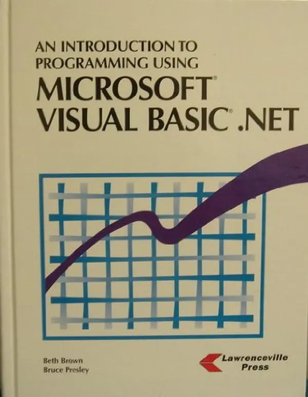 USED-Introduction to Programming Using Microsoft Visual Basic.Net by Beth Brown (Hardcover)