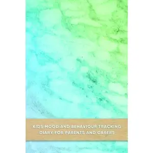 USED-Kids mood and behaviour tracking diary for parents and carers: Emotion and behavioural support journal for carergivers of young children with Autism a by Journals, Behavioural (Paperback)