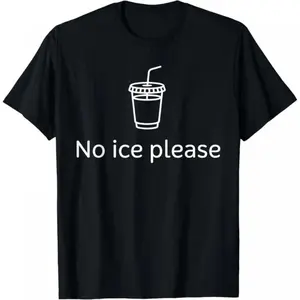 Casual No Ice Please Shirt – Fits Men & Women