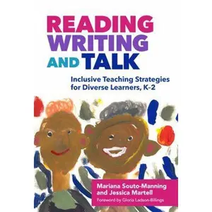 USED-Reading, Writing, and Talk: Inclusive Teaching Strategies for Diverse Learners, K-2 by Souto-Manning, Mariana (Paperback)