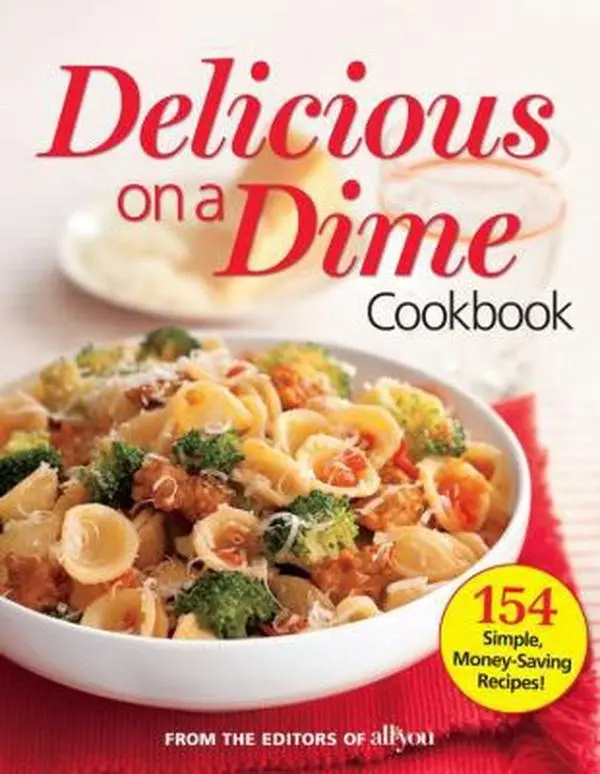 USED Book - All You Delicious on a Dime: 154 Simple, Money-Saving Recipes by Editors of All You (Soft Cover, English)