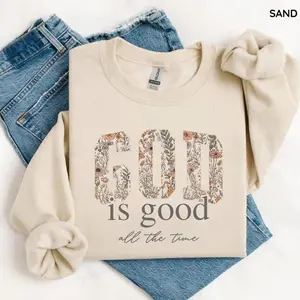 God Is Good Sweatshirt, Christian Quote Sweater, Bible Verse Crewneck Sweatshirt, Trending Christmas Unisex Graphic Sweatshirt, Casual Outfit, Comfortable Menswear & Womenswear Top, Perfect Xmas Gift For Men And Women