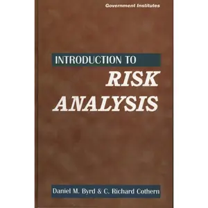 USED-Introduction to Risk Analysis: A Systematic Approach to Science-Based Decision Making by III, Daniel M. Byrd (Hardcover)