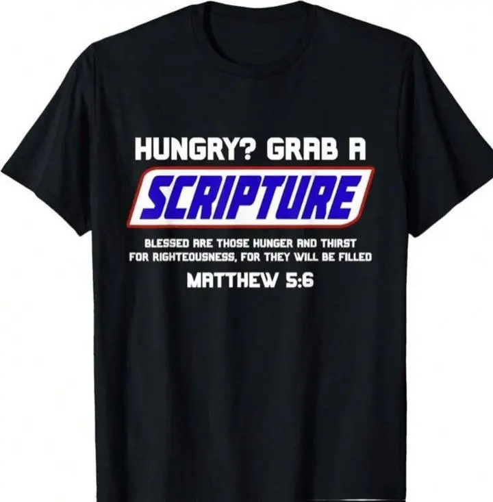 Hungry Grab A Scripture Mathew 5 6 Casual T Shirt For Daily Inspiration And Spiritual Hunger With Snicker Logo Design