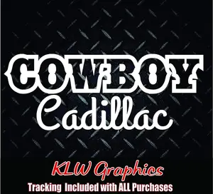 Cowboy Cadillac Vinyl Decal Sticker Car Diesel Truck Country 1500 2500 Crew Cab 4x4 Hillbilly