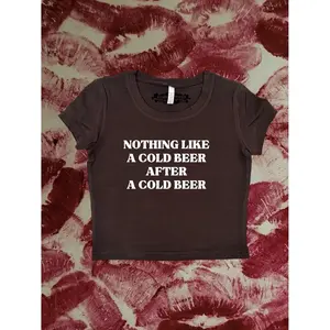 NOTHING LIKE A COLD BEER AFTER A COLD BEER Funny Crop Top T-shirt Sarcastic Drinking Humor Tee Beer Lover Gift Idea Casual Party Outfit College Student Beer Fest Summer Top