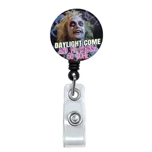 Daylight Come Badge Reel, Funny Badge Reel