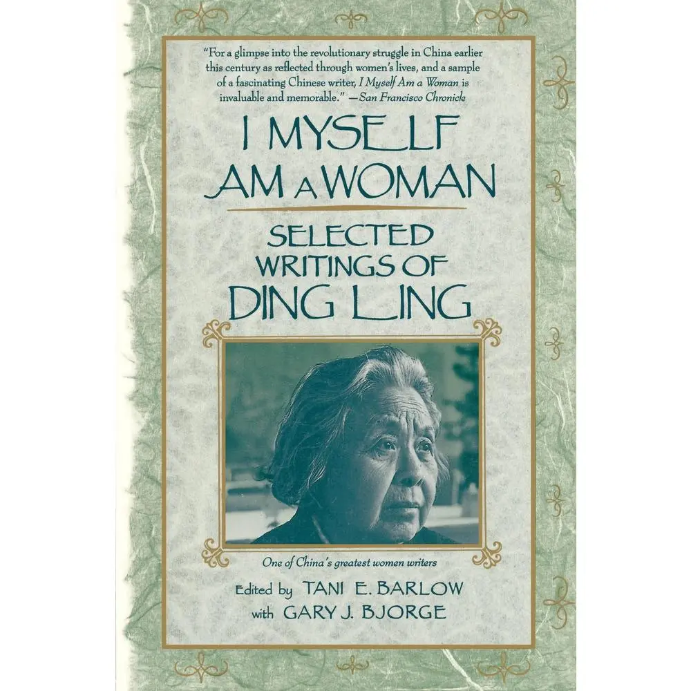 USED Book - I Myself Am a Woman: Selected Writings of Ding Ling by Ling, Ding (Paperback) - english
