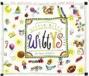 USED-Little Bitty Witty's: 501 Witticisms for Families With Little Bitty's by Tracie McMeans (Paperback)