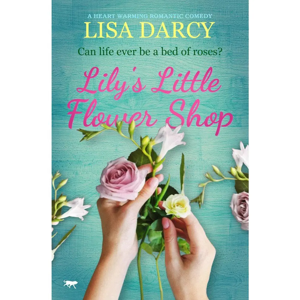 USED-Lily's Little Flower Shop: A Heart Warming Romantic Comedy by Darcy, Lisa (Paperback)