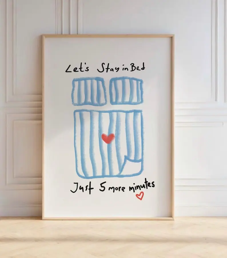 Lets Stay İn Bed Just 5 More Minutes Print , Bedroom Wall Art , Blue Sketch Doodle Poster , Blue Striped Lines ,Bedroom Decor