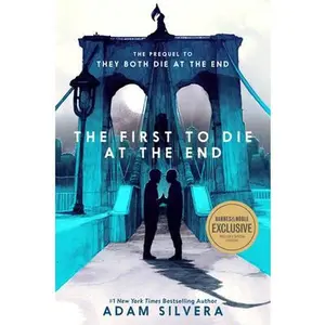 USED-The First to Die at the End by Adam Silvera (Unknown)