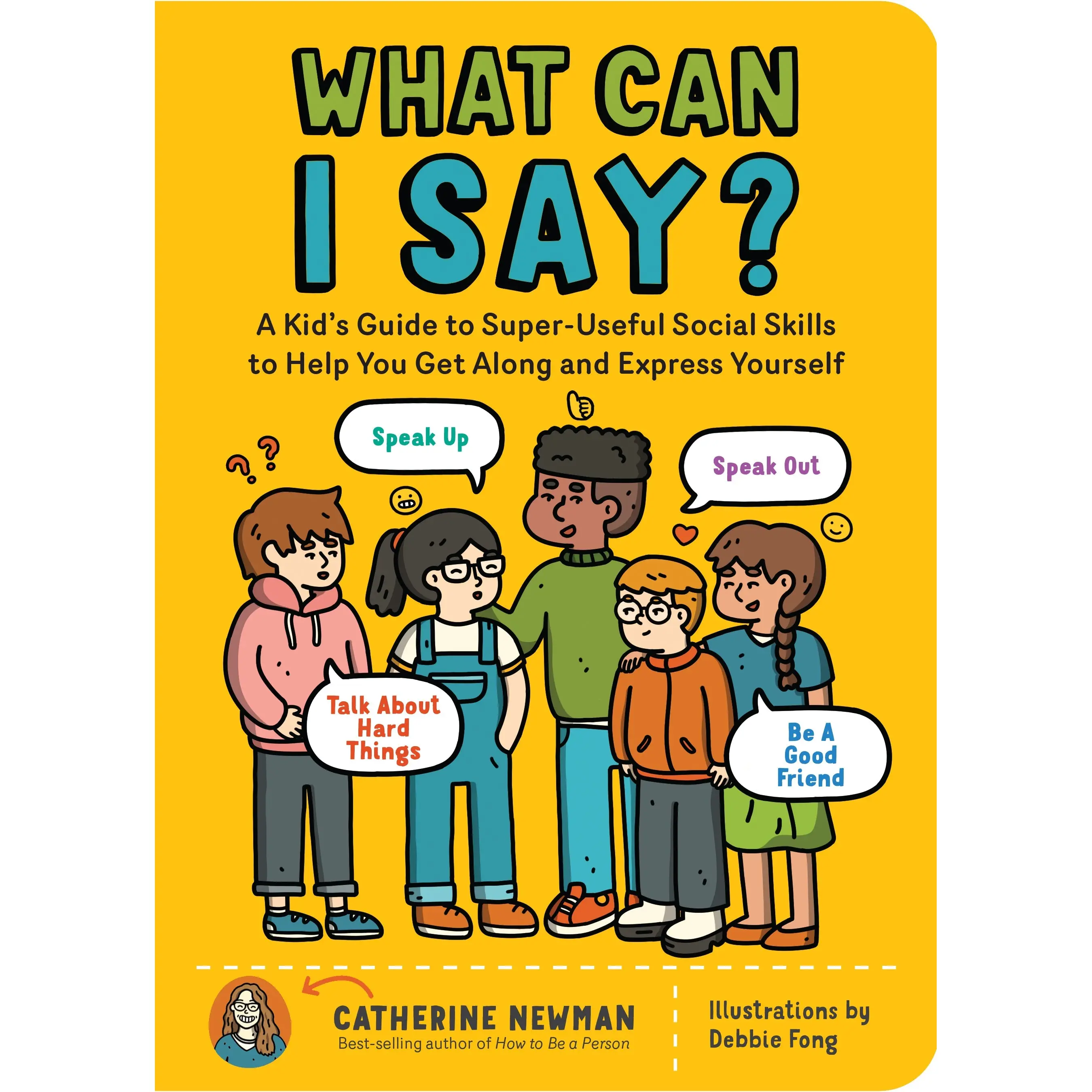 What Can I Say? by Catherine Newman [Paperback Book]