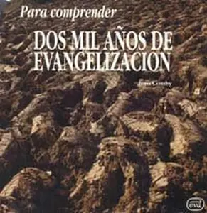 USED-Para comprender dos mil años de evangelización by Jean Comby (Paperback)