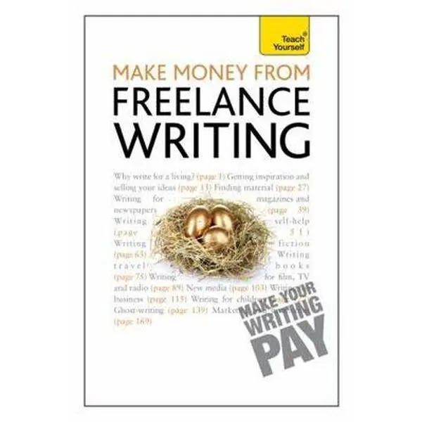 USED-Make Money From Freelance Writing: A Teach Yourself Creative Writing Guide by Claire Gillman (Paperback)