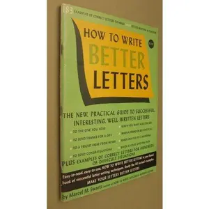 USED-How to Write Better Letters by M. M. Swartz (Paperback)