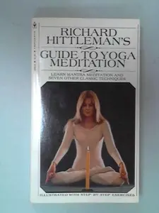 USED-Guide To Yoga Meditation by Richard Hittleman (Unknown)