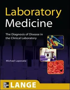 USED-Laboratory Medicine: The Diagnosis of Disease in the Clinical Laboratory (LANGE Basic Science) by Michael Laposata (Paperback)