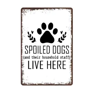 Funny Spoiled Dogs Live Here Metal Sign 8x12 Inch for Home Decor Dog Lover Gifts Durable Aluminium Wall Art for Living Room Bedroom Outdoor Use Hanging