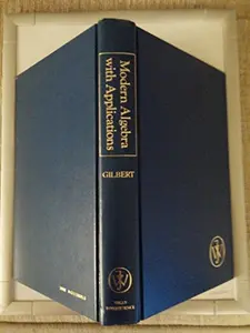 USED-Modern Algebra with Applications by Gilbert, William J. (Paperback)
